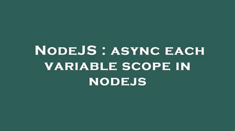 nodejs async each.
